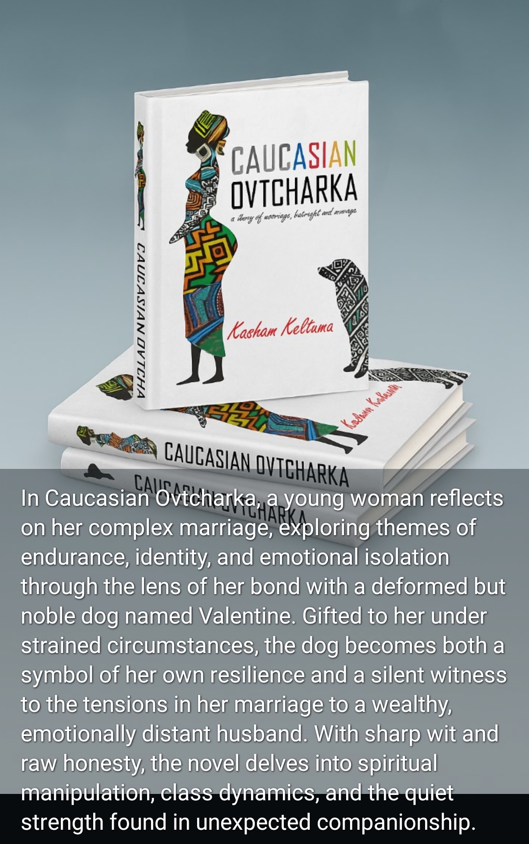 A book review Caucasian Ovtcharka by Sylvia Onyekachukwu Ohiaeri